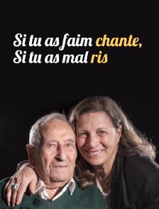 Si tu as faim chante, si tu as mal ris