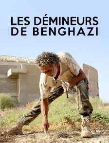 Les démineurs de Benghazi