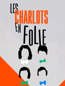 Les Charlots en folie