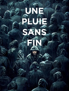 Une pluie sans fin