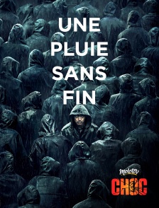 Molotov Channels CHOC - Une pluie sans fin