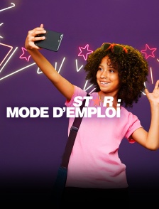 Star : mode d'emploi