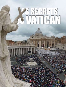LES SECRETS DU VATICAN