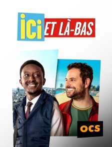 OCS - Ici et là-bas