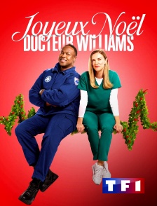TF1 - Joyeux Noël, docteur Williams !