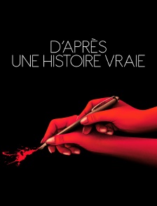 D'après une histoire vraie