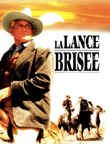 La lance brisée