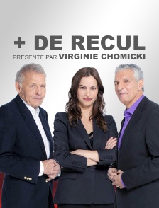 + de recul