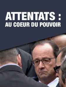 Attentats : au coeur du pouvoir