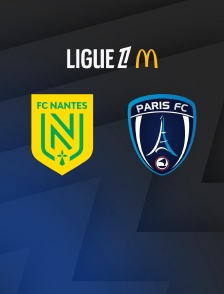 Football - Ligue 1 McDonald's : Nantes / Paris FC - 2025-2026