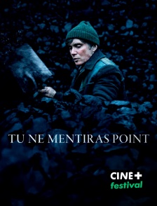 CINE+ Festival - Tu ne mentiras point
