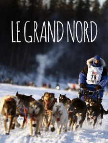 Le Grand Nord