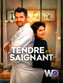 W9 - Tendre et saignant