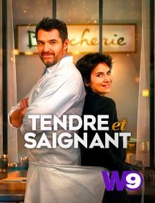 W9 - Tendre et saignant