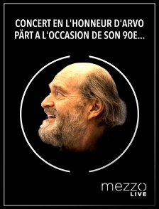 Mezzo Live HD - Concert en l'honneur d'Arvo Pärt à l'occasion de son 90e anniversaire