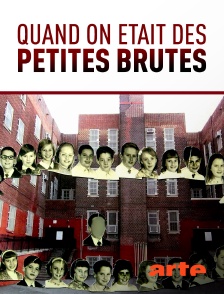 Arte - Quand on était des petites brutes