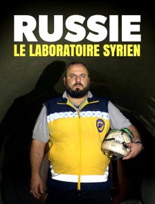 Russie, le laboratoire syrien