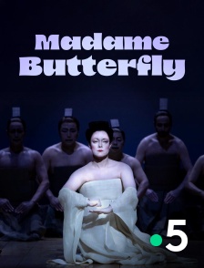 France 5 - Madame Butterfly