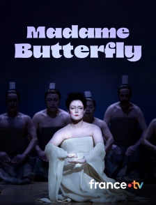 france.tv - Madame Butterfly