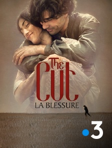The Cut, la blessure