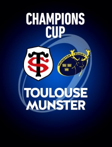 Rugby - Champions Cup : Toulouse / Munster