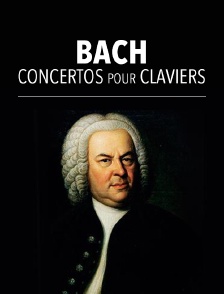 Bach : concertos pour claviers