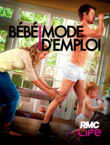 RMC Life - Bébé mode d'emploi