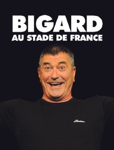 Bigard au Stade de France