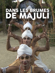 Dans les brumes de Majuli