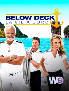 W9 - Below deck : la vie à bord