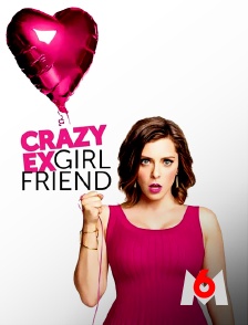 M6 - Crazy Ex-Girlfriend