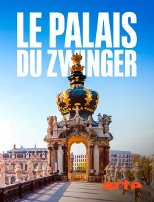 Arte - Splendeur du baroque : Le palais du Zwinger de Dresde en replay