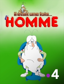 France 4 - Il était une fois... l'Homme