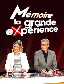 Mémoire, la grande expérience