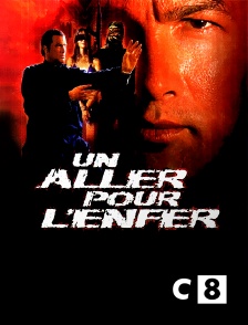 C8 - Un aller pour l'enfer