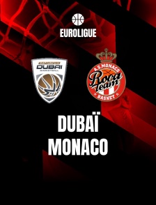 Basketball - Euroligue masculine : Dubai / AS Monaco