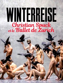 Winterreise : Christian Spuck et le Ballet de Zurich