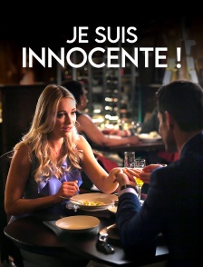 Je suis innocente !