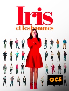 OCS - Iris et les hommes