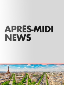 Après-Midi News