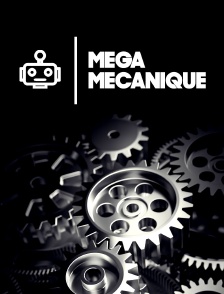 Méga Mécanique