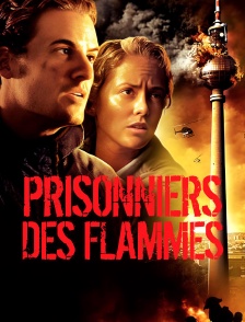 Prisonniers des flammes