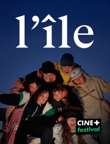 CINE+ Festival - L'île