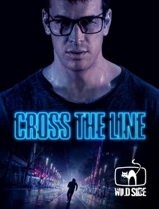 Wild Side TV - Cross the Line en replay