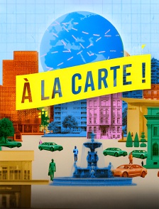 A la carte !