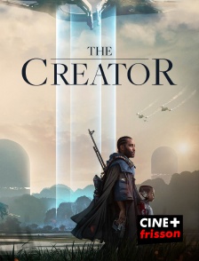 CINE+ Frisson - The Creator