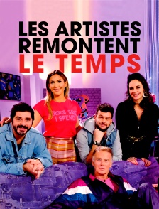 Les artistes remontent le temps