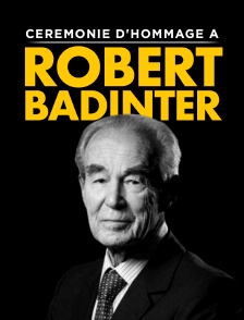 Cérémonie d'hommage à Robert Badinter
