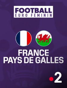 France 2 - Football - Euro féminin 2025 : France / Pays de Galles