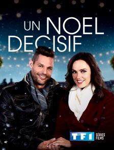 TF1 Séries Films - Un Noël décisif